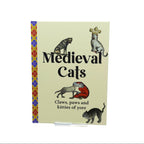 Medieval Cats: Claws, Paws and Kitties of Yore