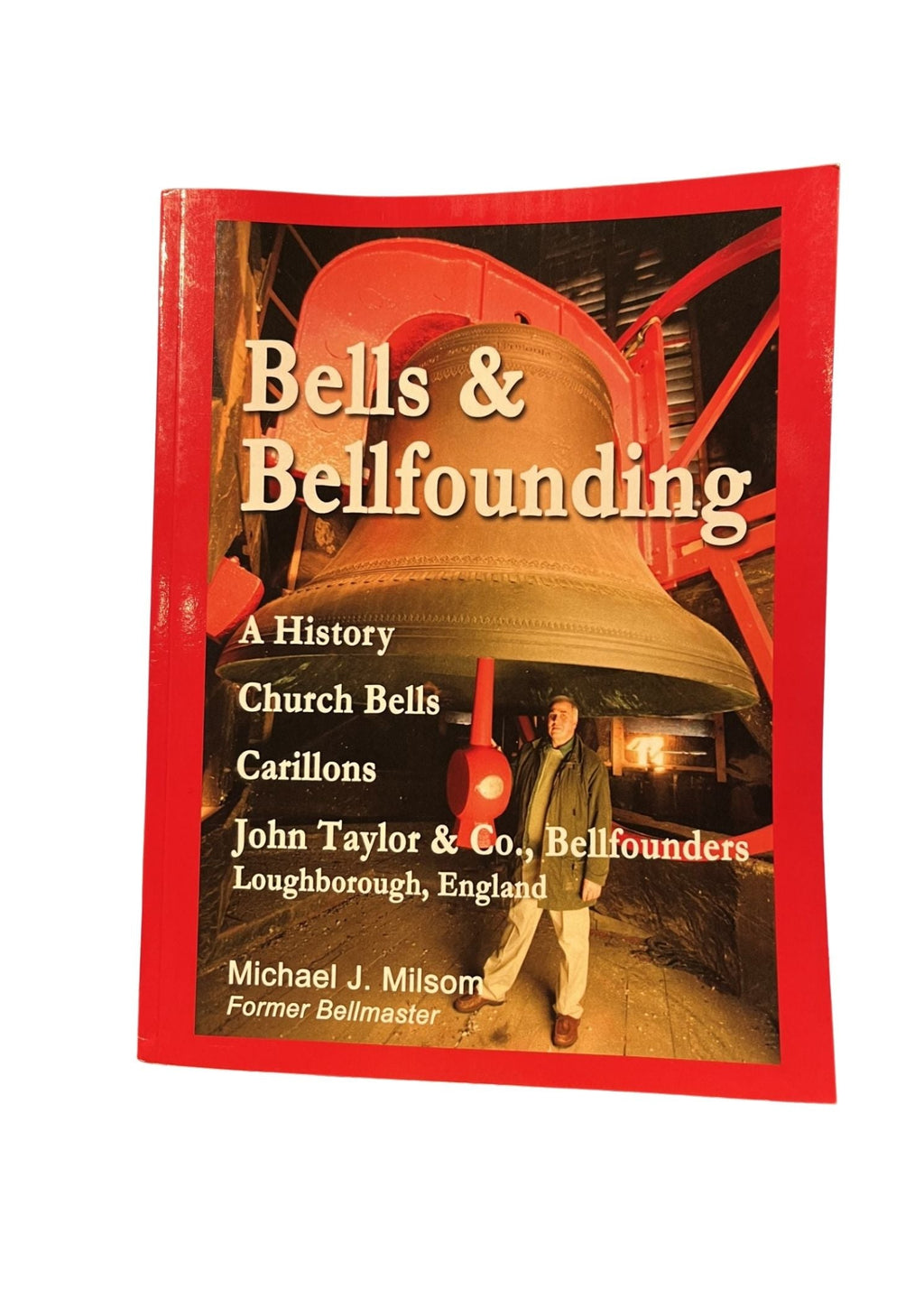 Bells and Bellfounding